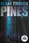 [Wayward Pines 01] • Pines (The Wayward Pines Trilogy 1)